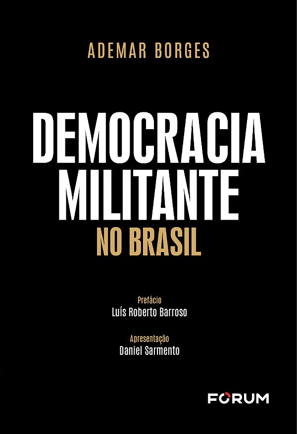 Livro Democracia militante no Brasil
