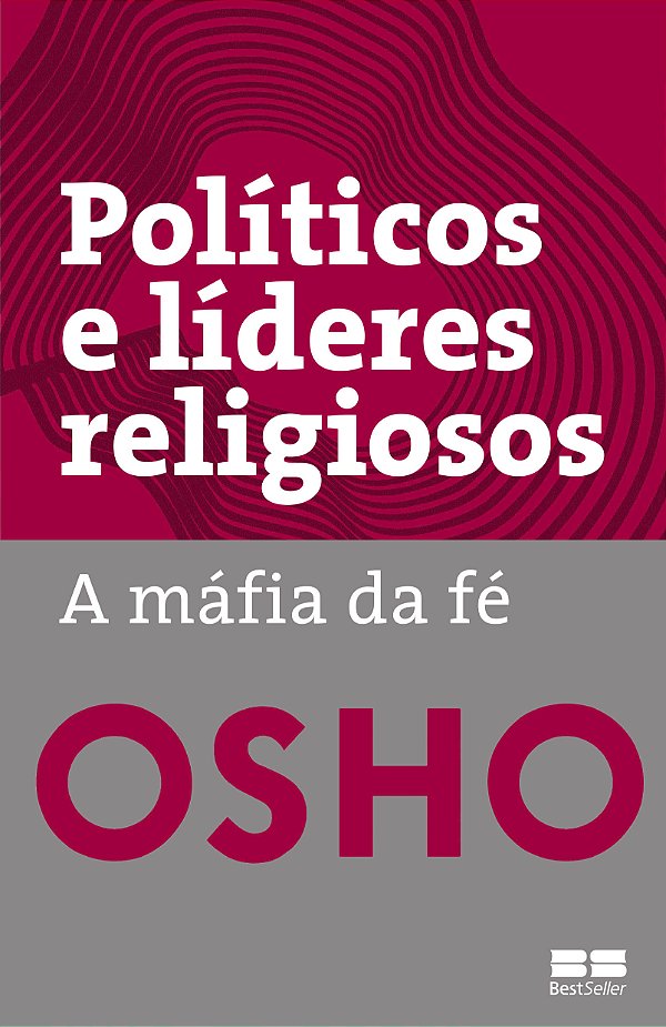 Livro Políticos e líderes religiosos: A máfia da fé