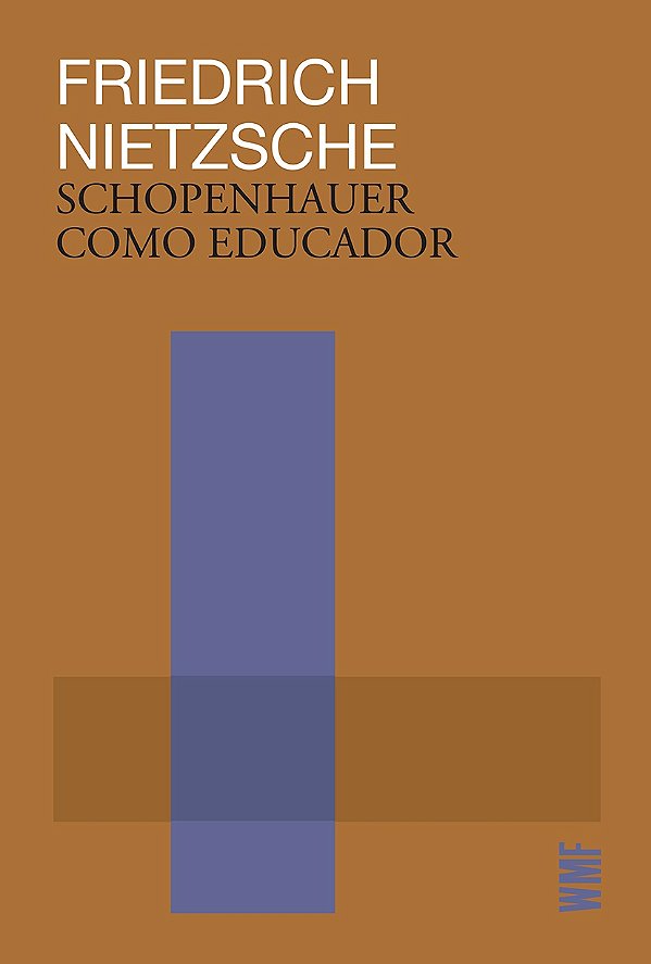 Livro Schopenhauer como educador: Considerações extemporâ...