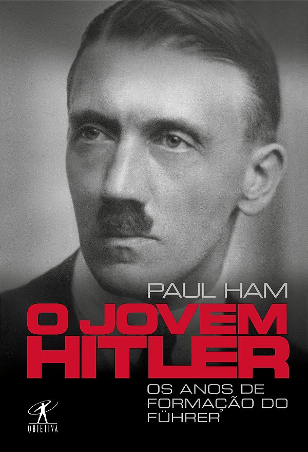 Livro O jovem Hitler: Os anos de formação do Führer