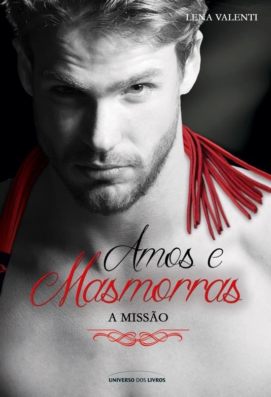 Livro Amos e masmorras - A missão (Volume 3)