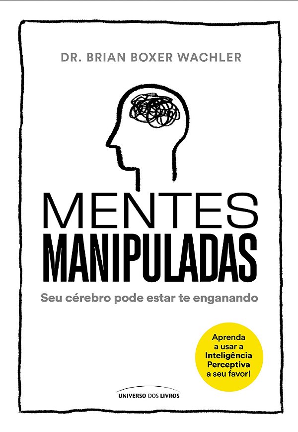 Livro Mentes manipuladas: seu cérebro pode estar te engan...