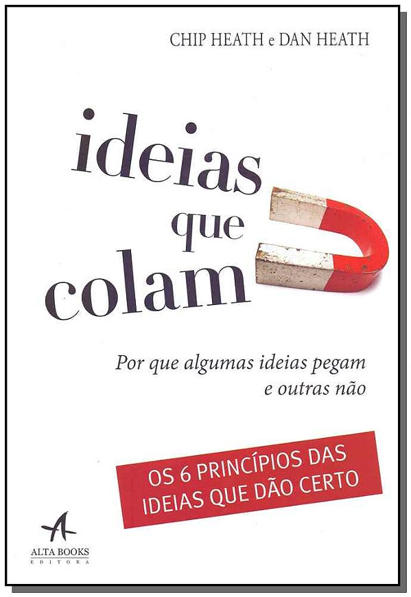 Livro Ideias que colam: por que algumas ideias pegam e ou...