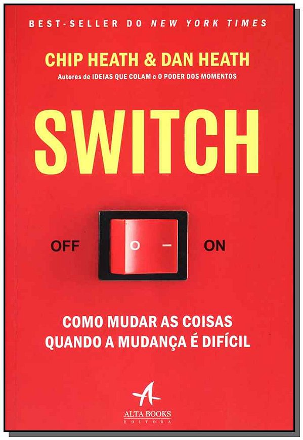 Livro SWITCH: como mudar as coisas quando a mudança é dif...