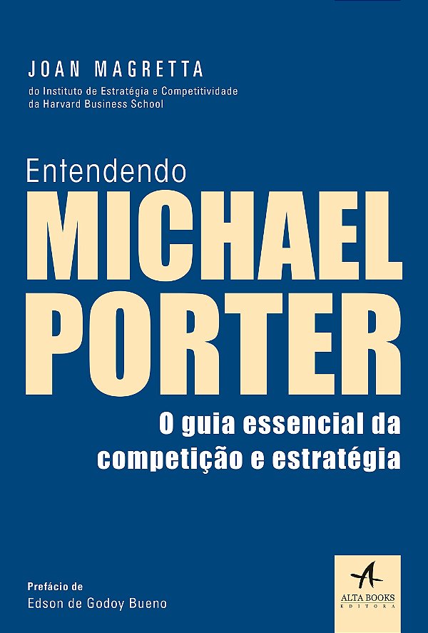 Livro Entendendo Michael Porter: o guia essencial da comp...