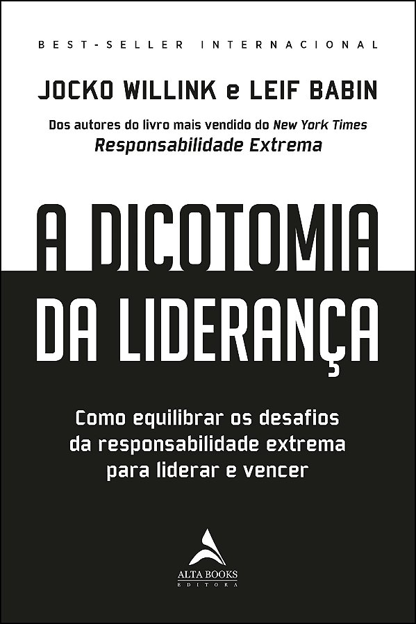 Livro A dicotomia da liderança: como equilibrar os desafi...