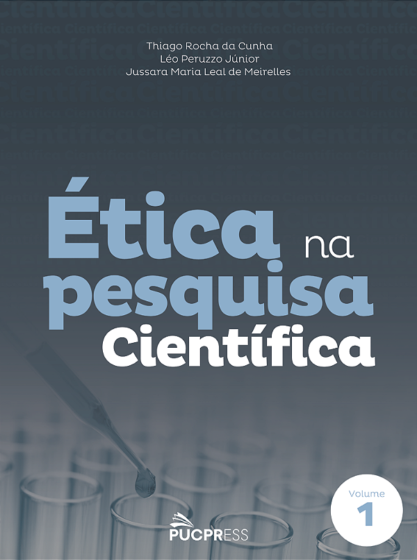 Livro Ética na pesquisa científica (Volume 1)