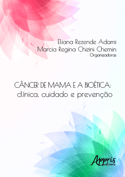 Livro Câncer de mama e a bioética: clínica, cuidado e prevenção