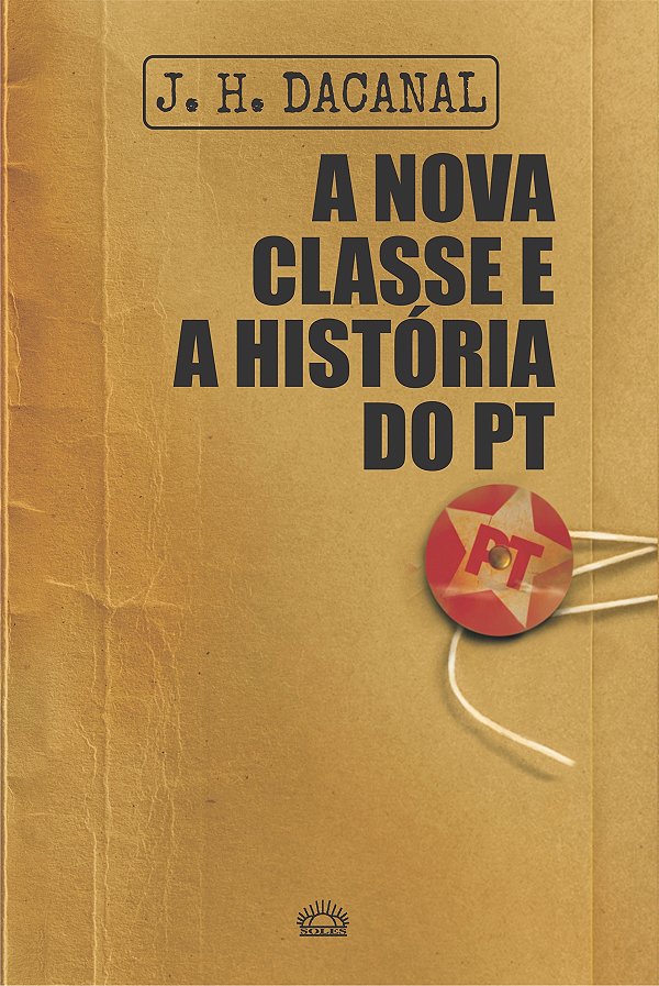 Livro A nova classe e a história do PT