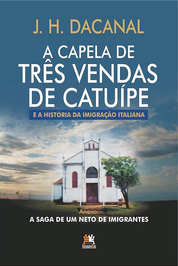 Livro A capela de três vendas de Catuípe