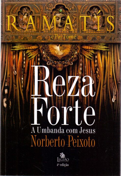 Livro Reza forte - Ramatis: A umbanda com Jesus