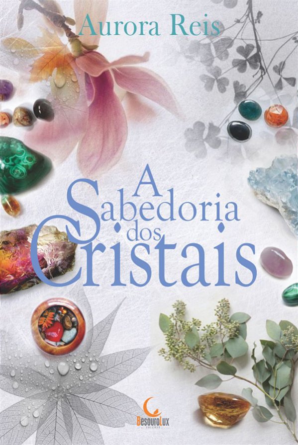 Livro A sabedoria dos cristais