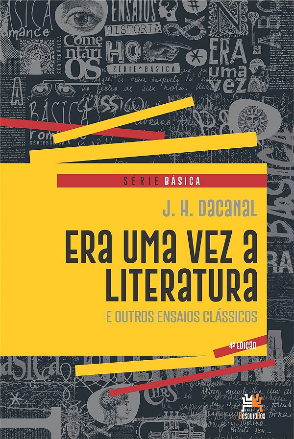 Livro Era uma vez a literatura e outros ensaios clássicos