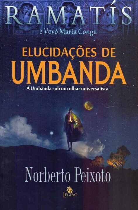 Livro Elucidações de umbanda - Ramatis: a umbanda sob um ...