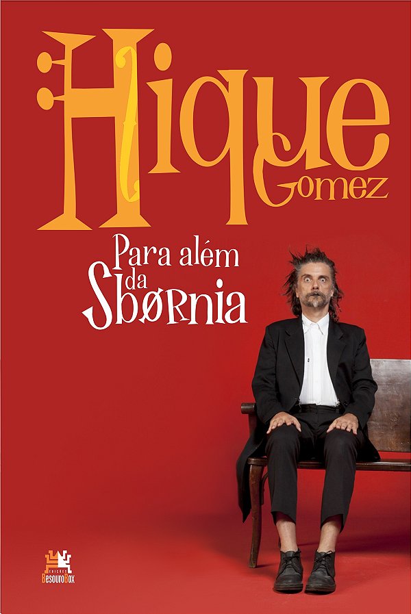 Livro Hique Gomez: para além da Sbornia