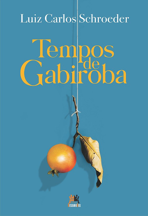 Livro Tempos De Gabiroba