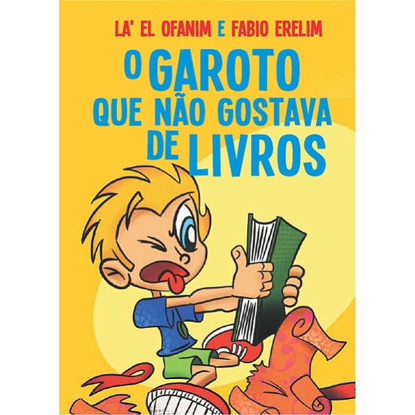 Livro O Garoto Que Não Gostava De Livros