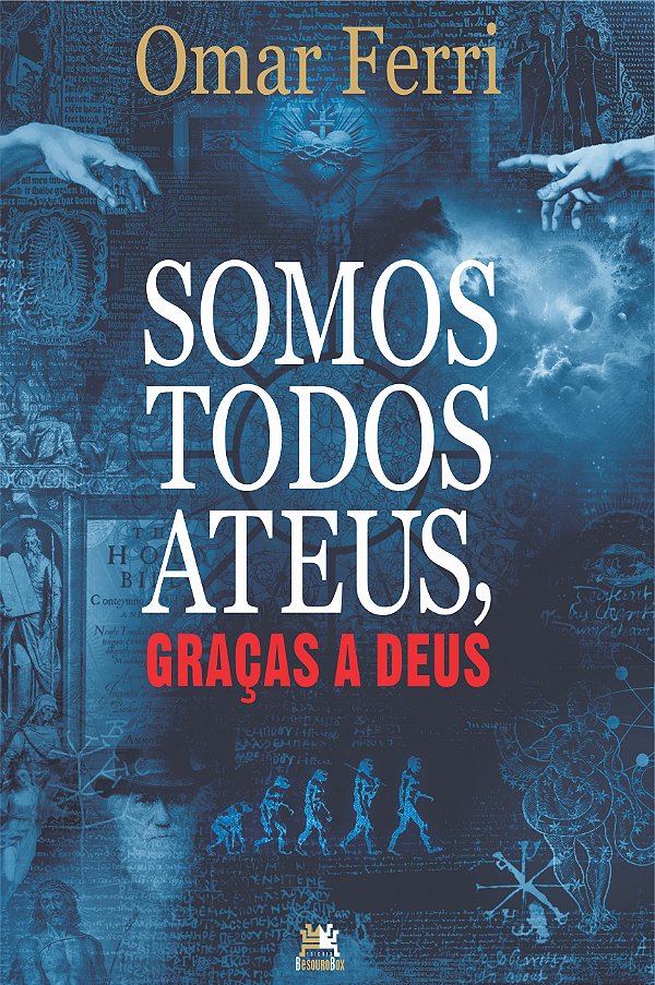 Livro Somos Todos Ateus, Graças A Deus