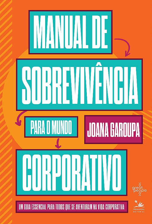 Livro Manual de Sobrevivência para o Mundo Corporativo