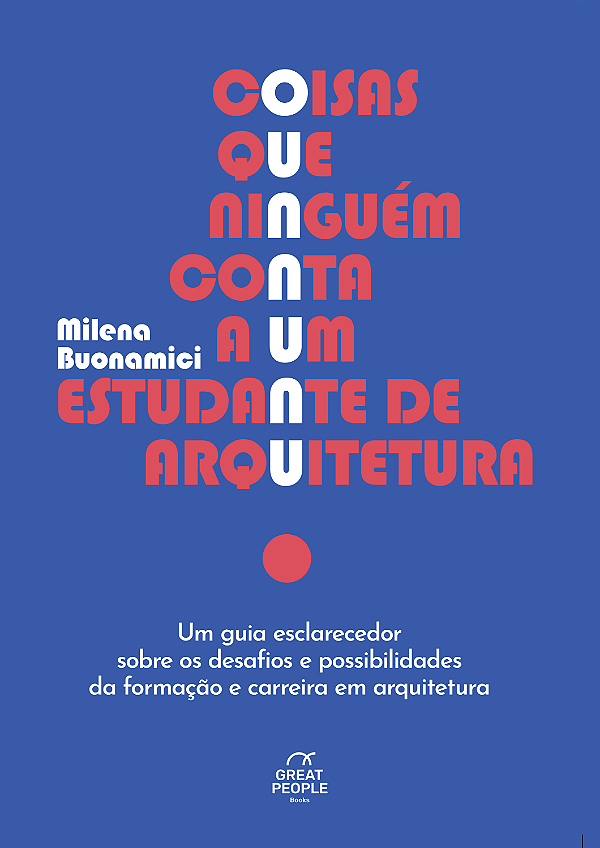 Livro Coisas Que Ninguém Conta A Um Estudante De Arquitetura