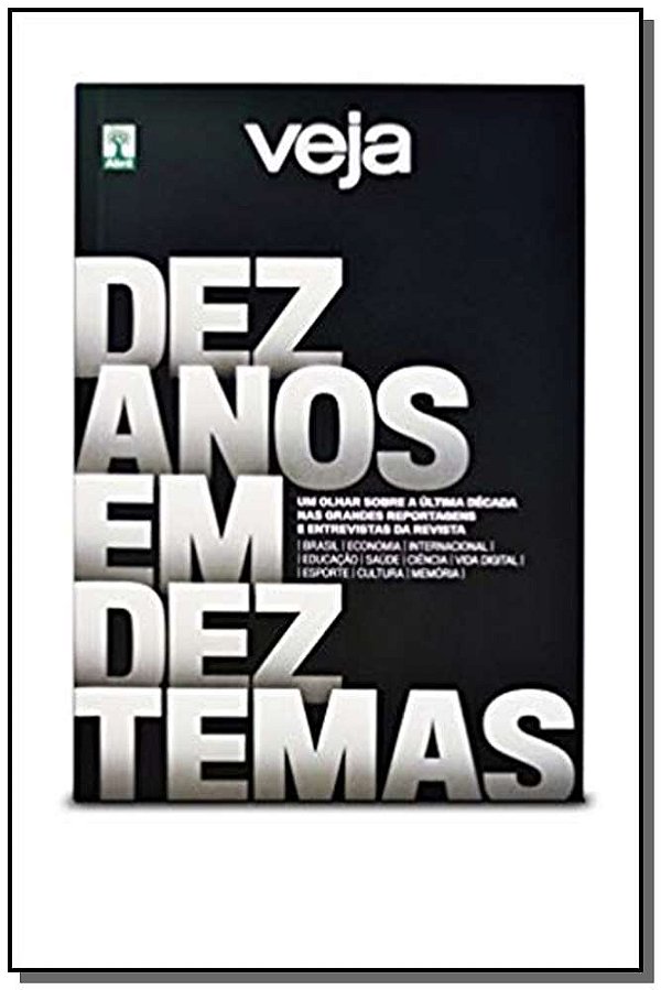 Livro Veja - Dez Anos Em Dez Temas