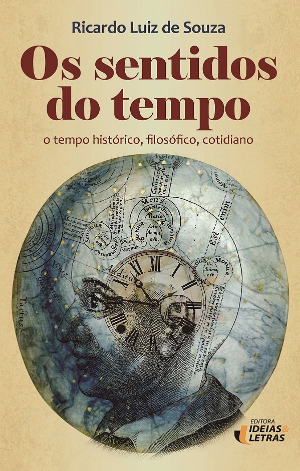 Livro Os Sentidos Do Tempo - O Tempo Histórico, Filosófic...