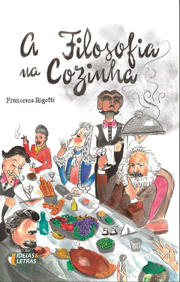 Livro A filosofia na cozinha
