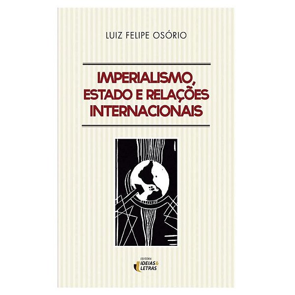 Livro Imperialismo, Estado E Relações Internacionais - 01...
