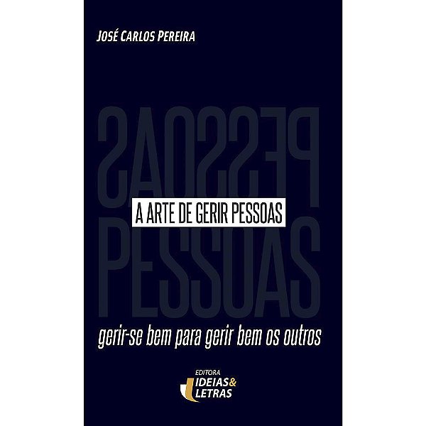 Livro A Arte De Gerir Pessoas