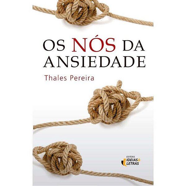 Livro Os Nós Da Ansiedade