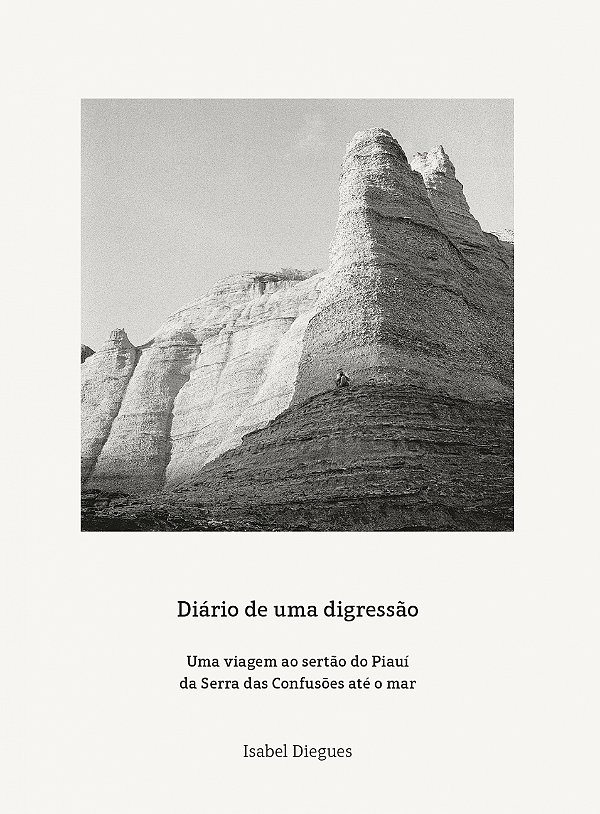 Livro Diário de uma digressão: Uma viagem ao sertão do Pi...