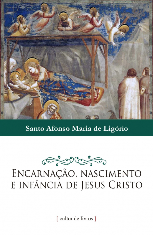 Livro Encarnacao Nascimento E Infancia De Jesus Cristo