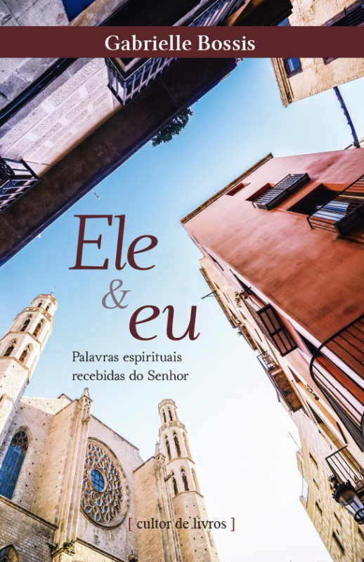 Livro Ele E Eu - Palavras Espirituais Recebidas Do Senhor