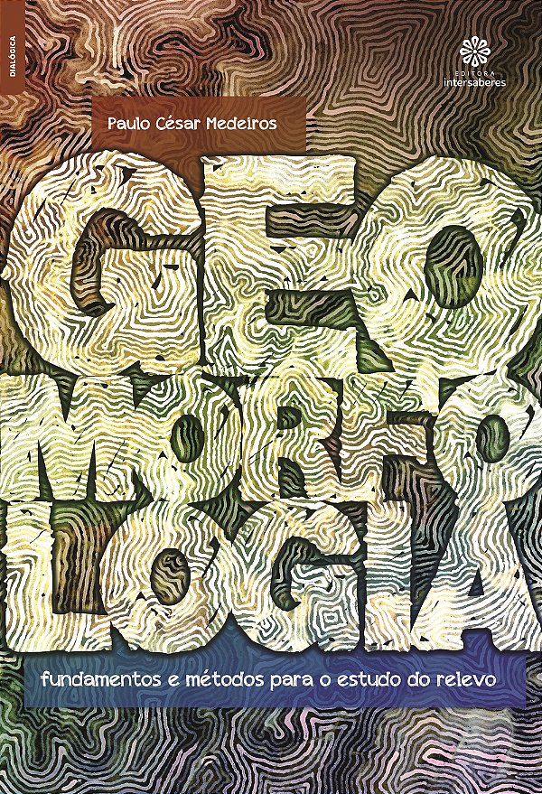 Livro Geomorfologia - Fundamentos E Métodos Para O Estudo Do Re...