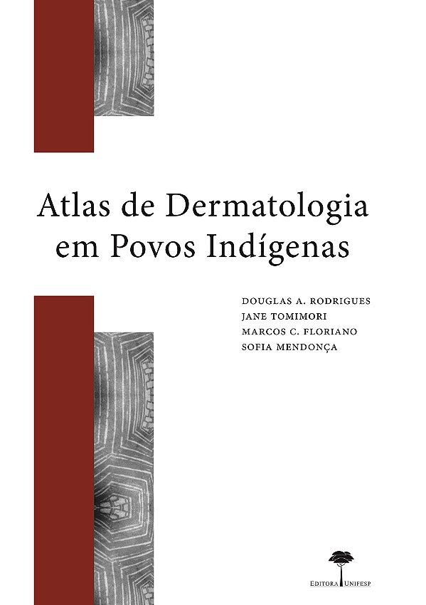 Livro Atlas de dermatologia em povos indígenas