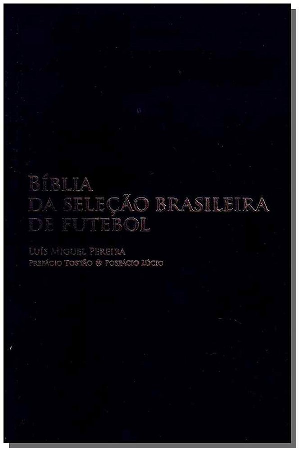 Livro Bíblia da seleção brasileira de futebol