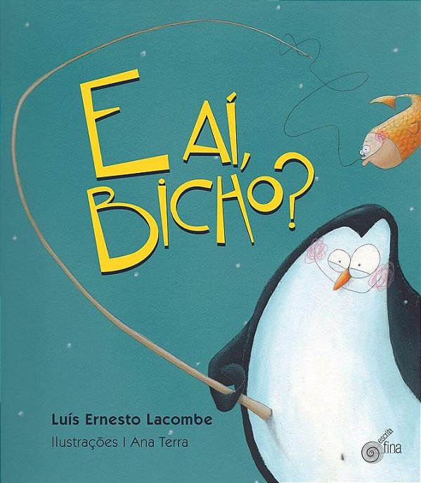 Livro E aí, bicho?