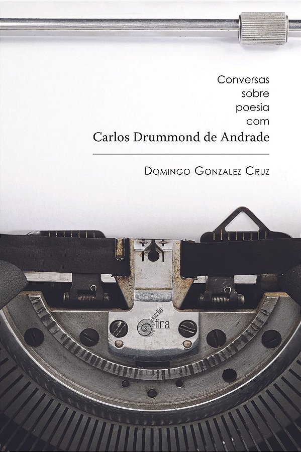 Livro Conversas sobre poesia com carlos drummond de andrade