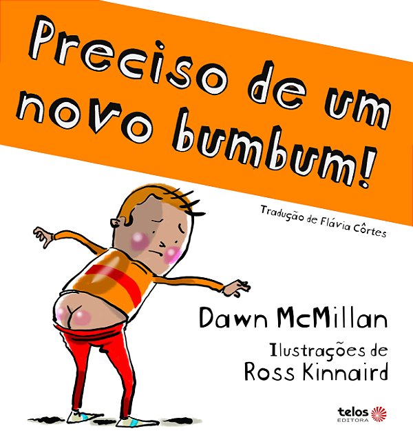 Livro Preciso de um novo bumbum!