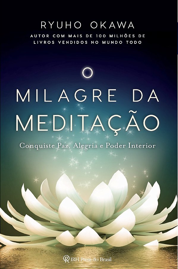 Milagre da Meditação, O