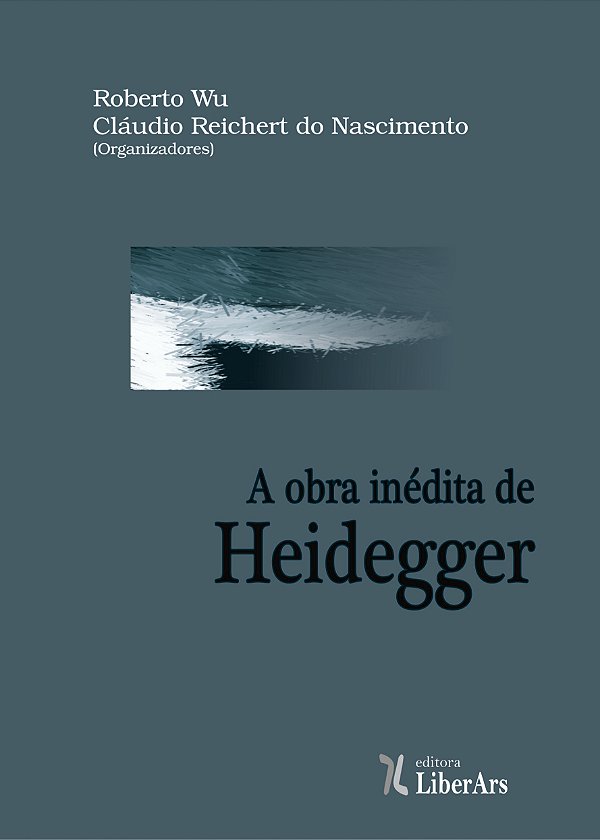 Livro A Obra Inédita De Heidegger