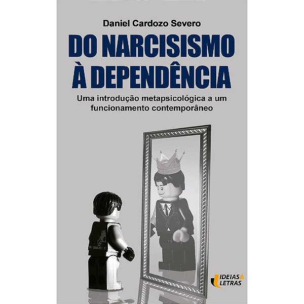 Livro Do Narcisismo A Dependencia