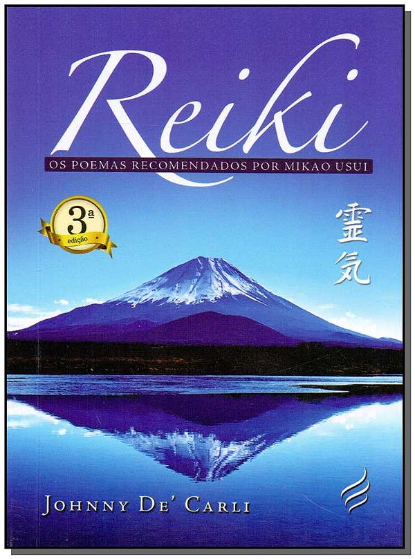 Livro Reiki - Os Poemas Recomendados Por Mikao Usui - 03E...