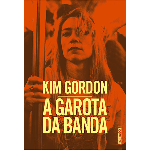 Livro A garota da banda: Uma autobiografia