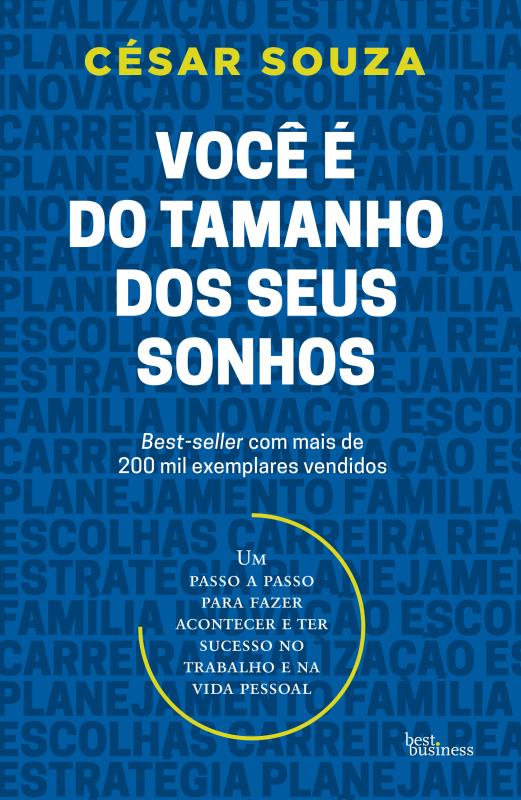Livro Você É Do Tamanho Dos Seus Sonhos