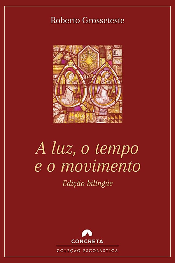 Livro A Luz, O Tempo E O Movimento - Edição Bilíngüe