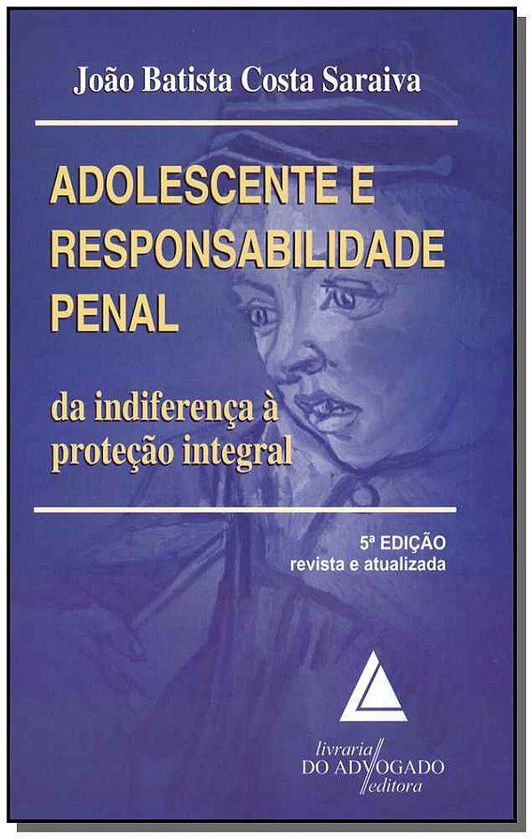 Livro Adolescente E Resposabilidade Penal