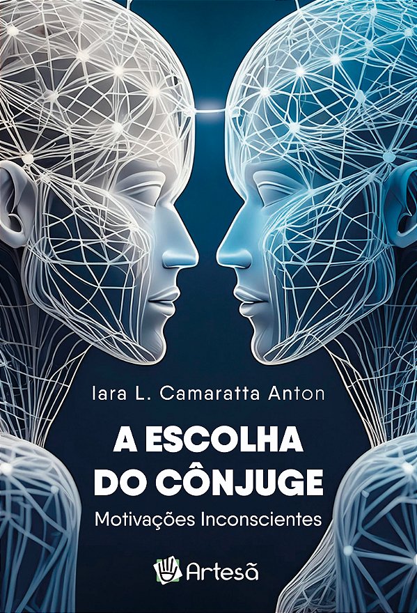 Livro A escolha do cônjuge: Motivações inconscientes
