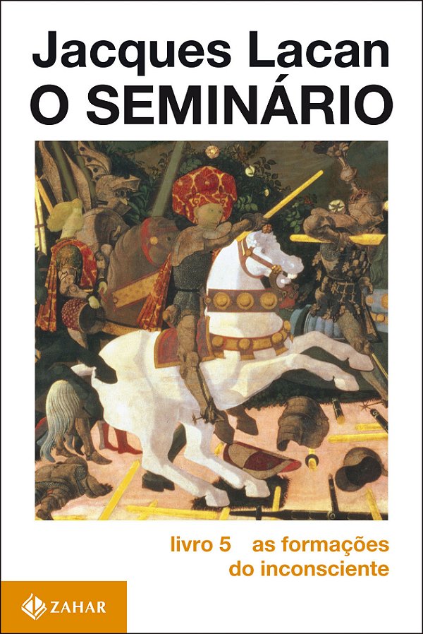 Livro O Seminário, livro 5: As formações do inconsciente