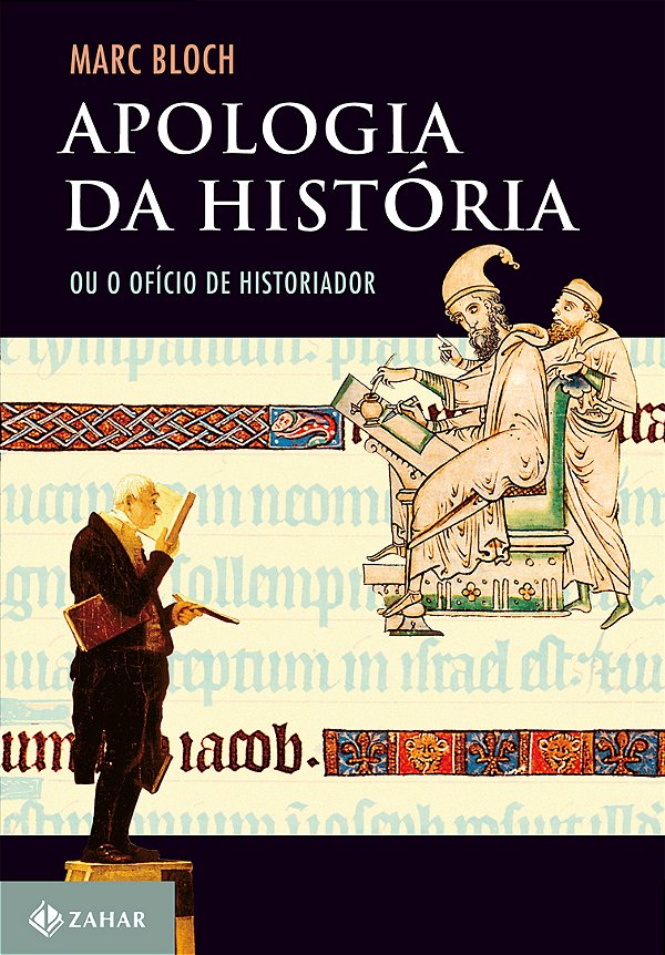 Livro Apologia da história: Ou o ofício do historiador